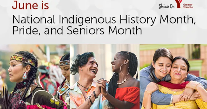 June is National Indigenous History Month, Pride, and Seniors Month